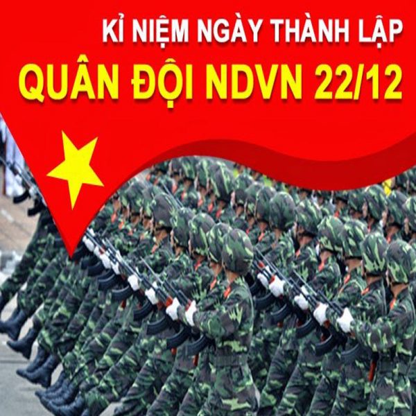 Ngày Thành lập Quân đội nhân dân Việt Nam mang ý nghĩa vô cùng to lớn và quan trọng đối với toàn Đảng và nhân dân ta