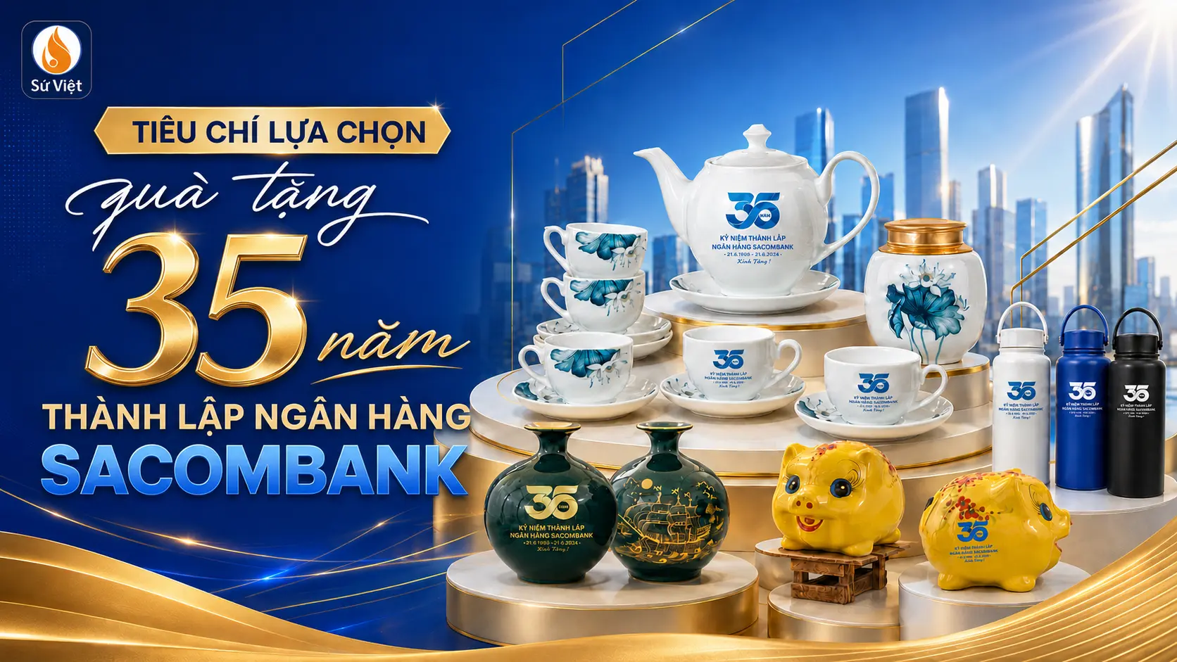 Quà Tặng Kỷ Niệm 35 Năm Thành Lập Ngân hàng Sacombank