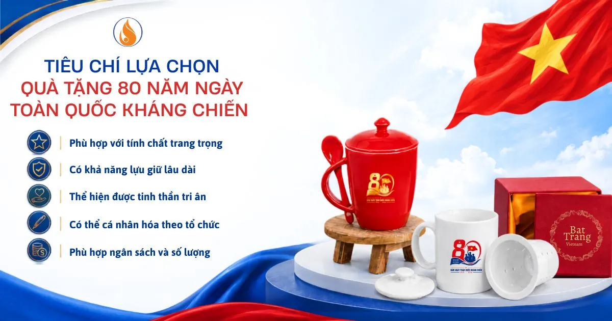 Tiêu chí lựa chọn quà tặng kỷ niệm 80 năm toàn quốc kháng chiến