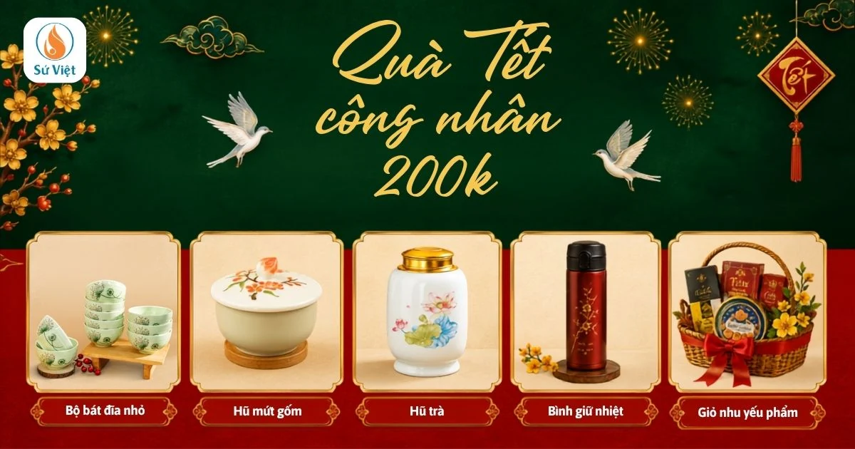 QUà tết công nhân 200k (99 Quà Tết Công Nhân)