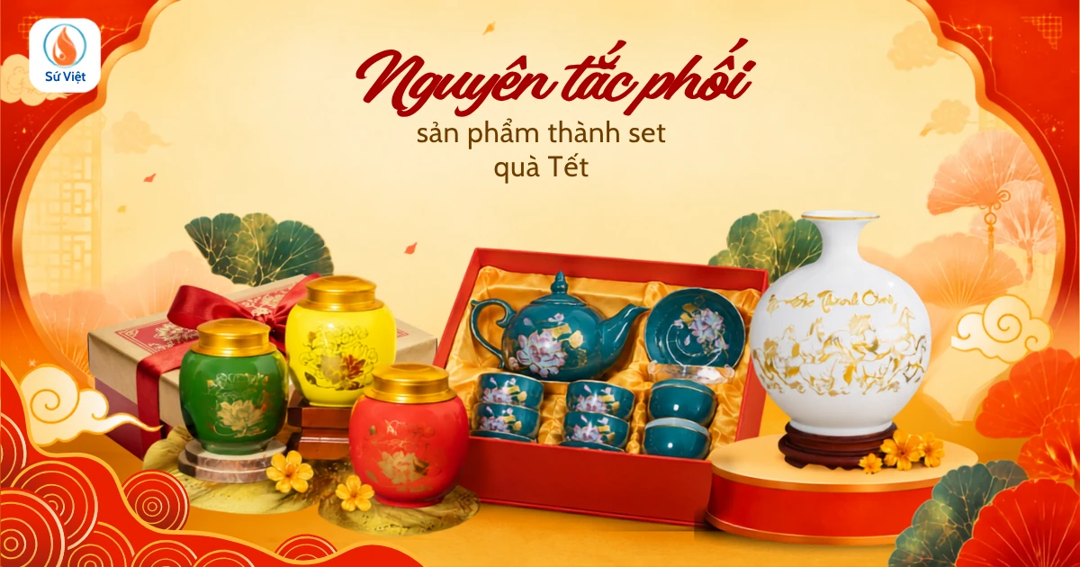nguyên tắc phối set quà độc đáo