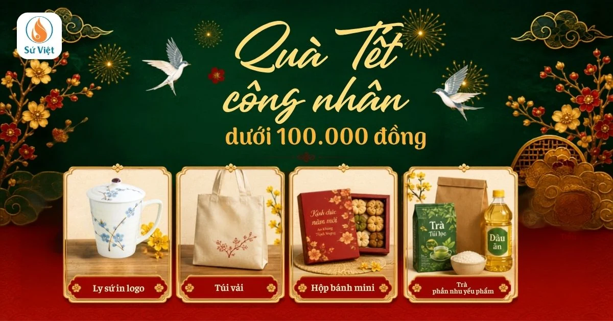 quà tết cho công nhân dưới 100k (99 Quà Tết Công Nhân)