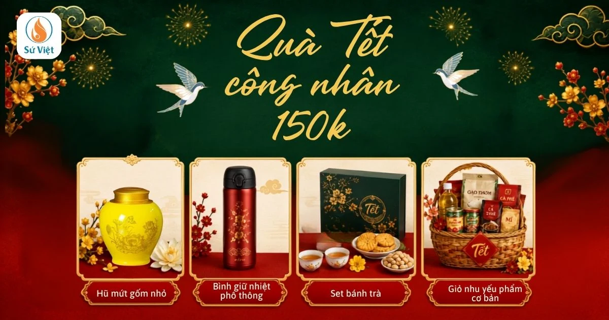 quà tết công nhân 150k (99 Quà Tết Công Nhân)