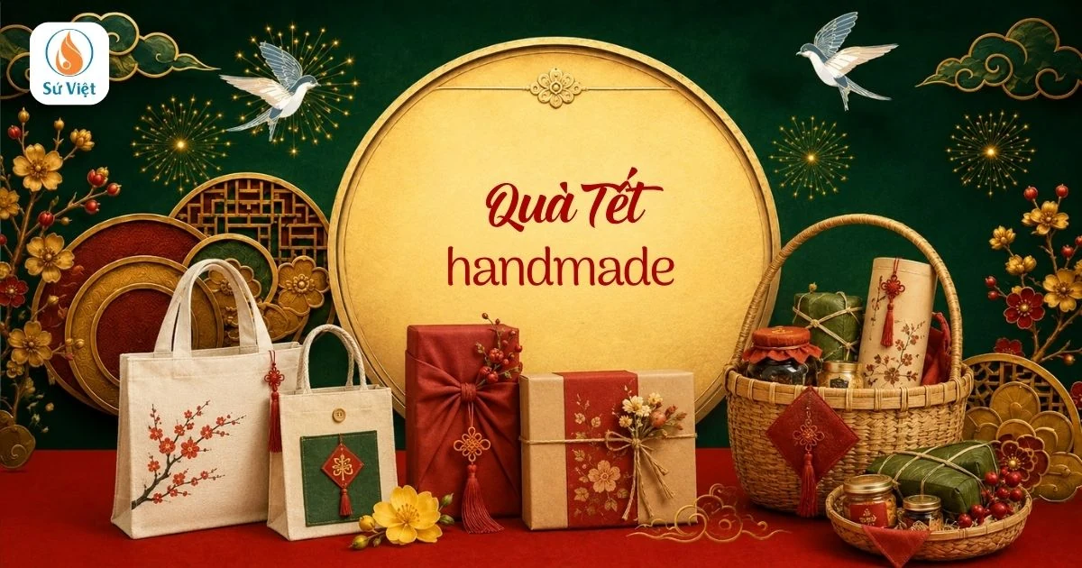 quà tết handmade (99 Quà Tết Công Nhân)
